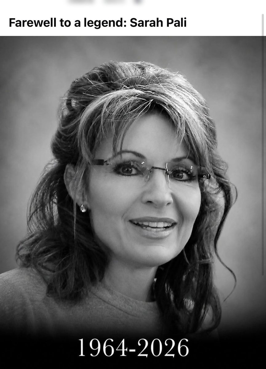 Screenshot of the viral post we checked, claiming: Farewell to a legend: Sarah Pali, 1964-2026 (a post implying Sarah Palin has died).